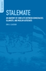 Stalemate : An Anatomy of Conflicts between Democracies, Islamists, and Muslim Autocrats - eBook