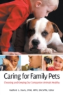 Caring for Family Pets : Choosing and Keeping Our Companion Animals Healthy - eBook