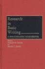 Research in Basic Writing : A Bibliographic Sourcebook - eBook