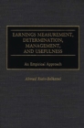 Earnings Measurement, Determination, Management, and Usefulness : An Empirical Approach - eBook