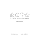 Eleven Madison Park : The Cookbook - Book