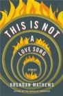 This Is Not a Love Song - Book