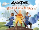 Avatar: The Last Airbender: Heart of a Hero - Book