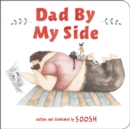Dad By My Side - Book