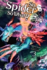 So I'm a Spider, So What?, Vol. 3 (light novel) - Book