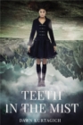 Teeth in the Mist - Book