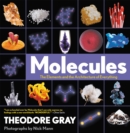 Molecules : The Elements and the Architecture of Everything - Book