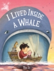I Lived Inside a Whale - Book