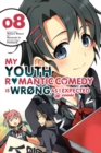 My Youth Romantic Comedy is Wrong, As I Expected @ comic, Vol. 8 (manga) - Book
