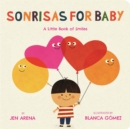 Sonrisas for Baby : A Little Book of Smiles (Bilingual edition) - Book