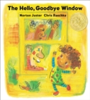 The Hello, Goodbye Window (Caldecott Medal Winner) - Book