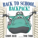 Back to School, Backpack! - Book
