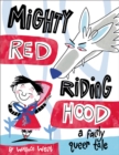Mighty Red Riding Hood - Book