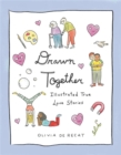 Drawn Together : Illustrated True Love Stories - Book