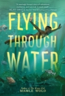 Flying through Water - Book