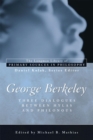 George Berkeley: Three Dialogues Between Hylas and Philonous (Longman Library of Primary Sources in Philosophy) - Book