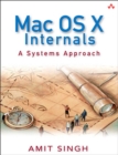 Mac OS X Internals : A Systems Approach - eBook