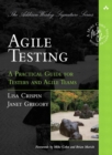 Agile Testing : A Practical Guide for Testers and Agile Teams - eBook