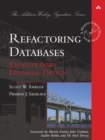 Refactoring Databases :  Evolutionary Database Design - eBook