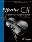 Effective C# (Covers C# 4.0) :  50 Specific Ways to Improve Your C# - eBook