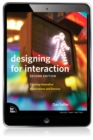 Designing for Interaction : Creating Innovative Applications and Devices - eBook