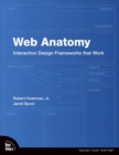 Web Anatomy : Interaction Design Frameworks that Work - eBook
