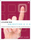 Learning Objective-C 2.0 : A Hands-On Guide to Objective-C for Mac and iOS Developers - eBook