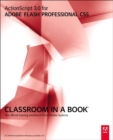 ActionScript 3.0 for Adobe Flash Professional CS5 Classroom in a Book - eBook