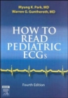 How to Read Pediatric ECGs - Book