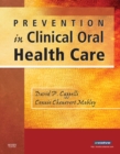 Prevention in Clinical Oral Health Care - eBook