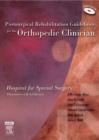 Postsurgical Rehabilitation Guidelines for the Orthopedic Clinician - eBook