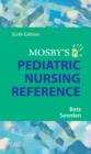 Mosby's Pediatric Nursing Reference - eBook