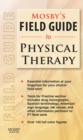 Mosby's Field Guide to Physical Therapy - eBook