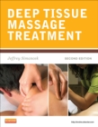 Deep Tissue Massage Treatment - E-Book : Deep Tissue Massage Treatment - E-Book - eBook