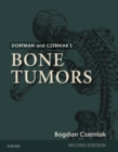 Dorfman and Czerniak's Bone Tumors - eBook