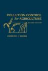 Pollution Control for Agriculture : Problems, Processes, and Applications - eBook