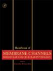Handbook of Membrane Channels : Molecular and Cellular Physiology - eBook