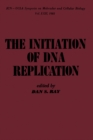 The Initiation of DNA Replication - eBook