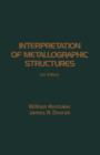 Interpretation of Metallographic Structures - eBook
