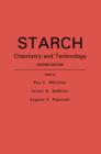 Starch: Chemistry and Technology - eBook