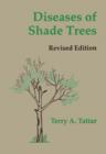 Diseases of Shade Trees, Revised Edition - eBook
