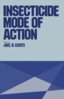 INSECTICIDE MODE OF ACTION - eBook