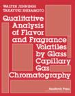 Qualitative Analysis of Flavor and Fragrance Volatiles by Glass Capillary Gas Chromatography - eBook