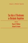 The Role of Membranes in Metabolic Regulation - eBook