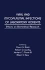Viral and Mycoplasmal of Laboratory Rodents : Effects on Biomedical Research - eBook