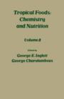 Tropical Food: Chemistry and Nutrition V2 - eBook