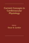 Current Concepts in Cardiovascular Physiology - eBook