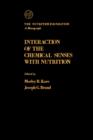 Interaction of The Chemical Senses With Nutrition - eBook