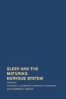 Sleep and The Maturing Nervous System - eBook