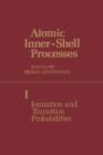 Atomic Inner-Shell Processes - eBook